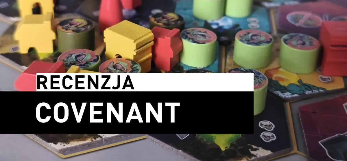 Recenzja: Covenant