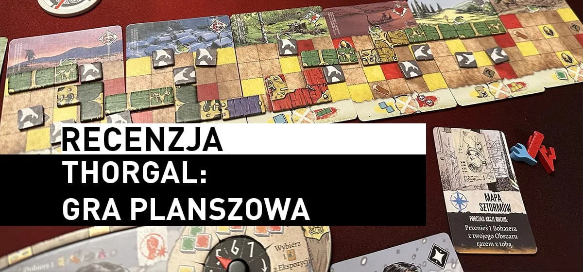Recenzja: Thorgal: Gra Planszowa