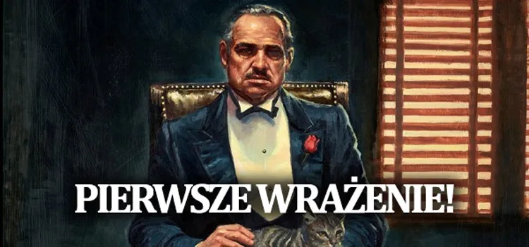 Recenzja: The Godfather: Imperium Corleone – Pierwsze Wrażenie