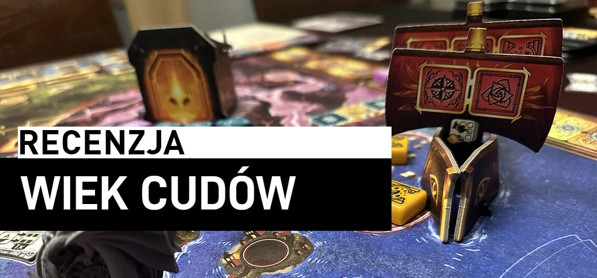 Recenzja: Wiek Cudów