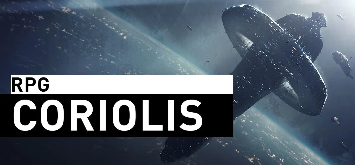 RPG: Coriolis