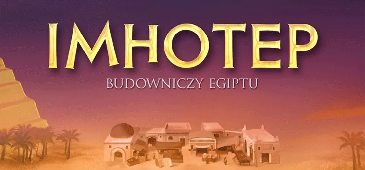 Recenzja: Imhotep