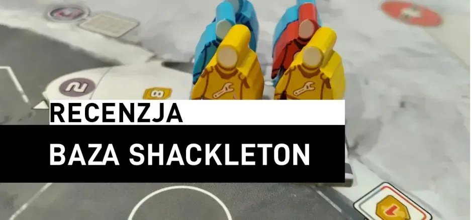Recenzja: Baza Shackleton