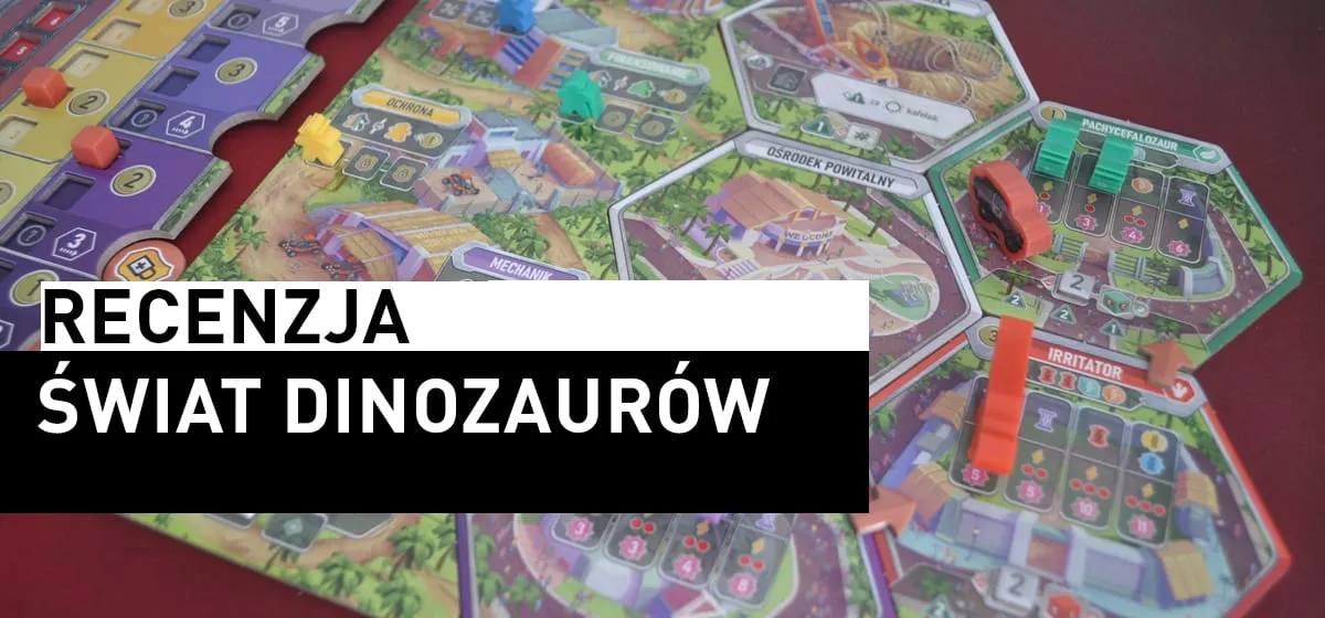 Recenzja: Świat Dinozaurów