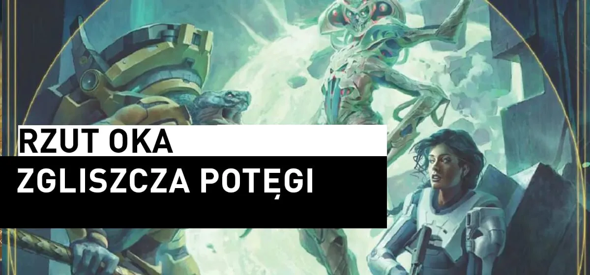 RPG: Rzut oka na Zgliszcza Potęgi – starter do Genesys