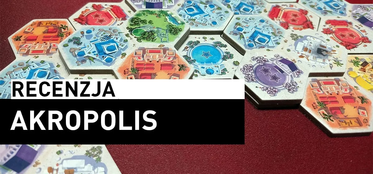 Recenzja: Akropolis