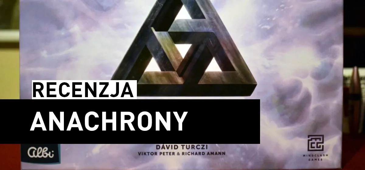Recenzja: Anachrony