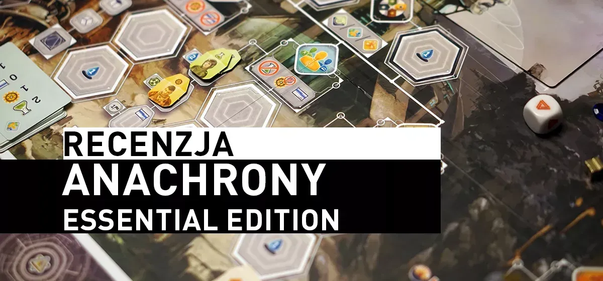 Recenzja: Anachrony: Essential Edition