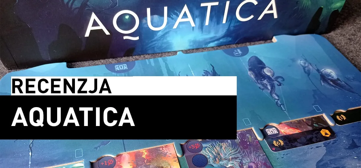 Recenzja: Aquatica