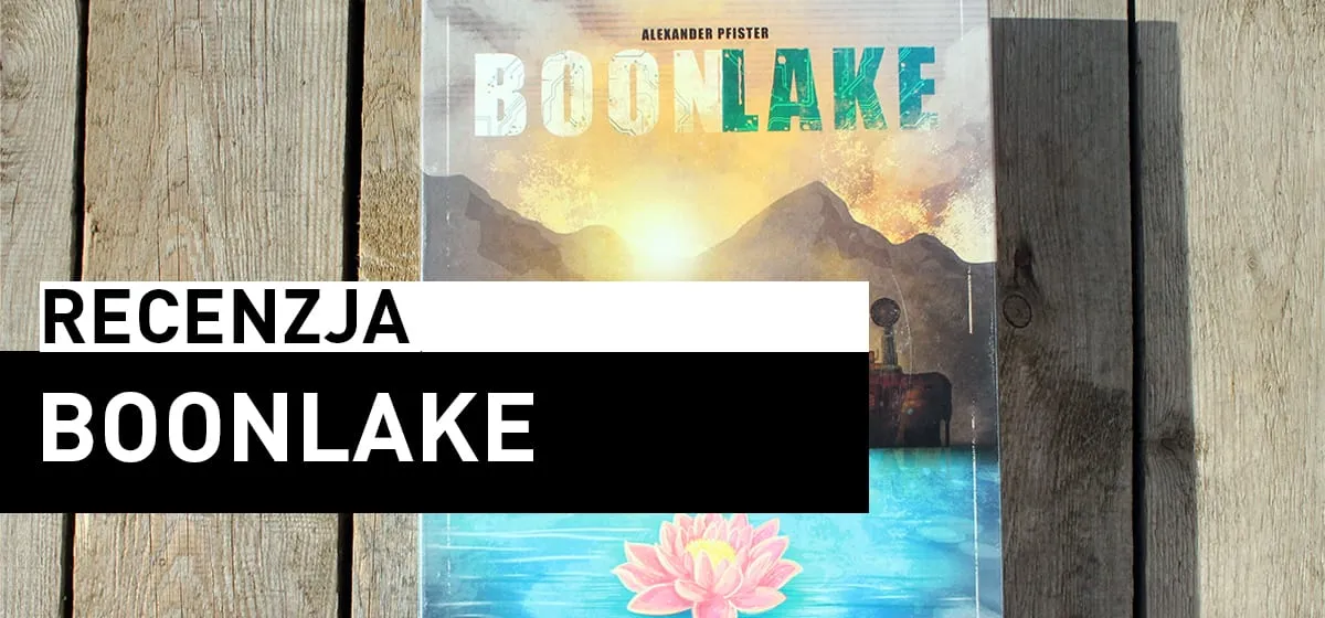 Recenzja: Boonlake