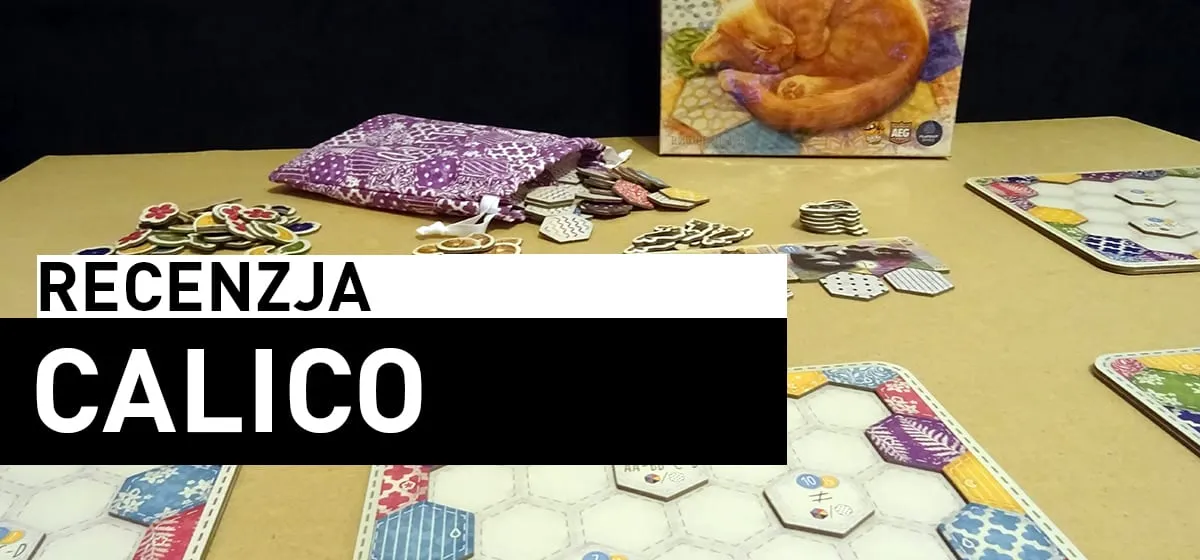 Recenzja: Calico