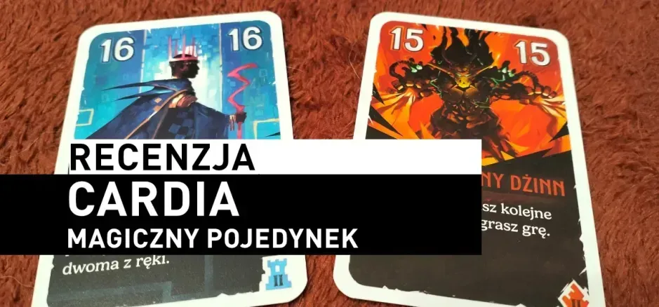 Recenzja: Cardia: Magiczny Pojedynek