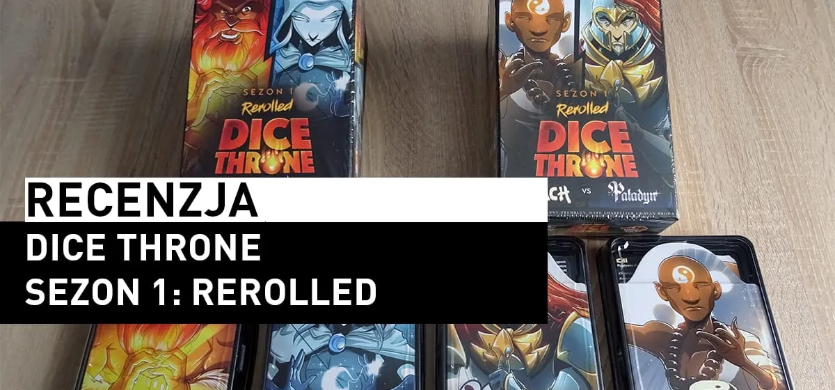 Recenzja: Dice Throne: Sezon 1 ReRolled