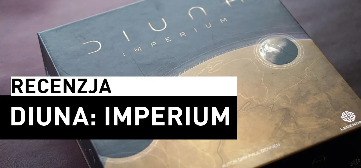 Recenzja: Diuna: Imperium