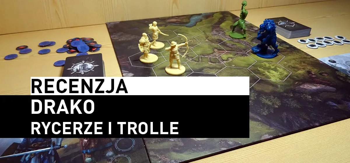 Recenzja: Drako: Rycerze i Trolle