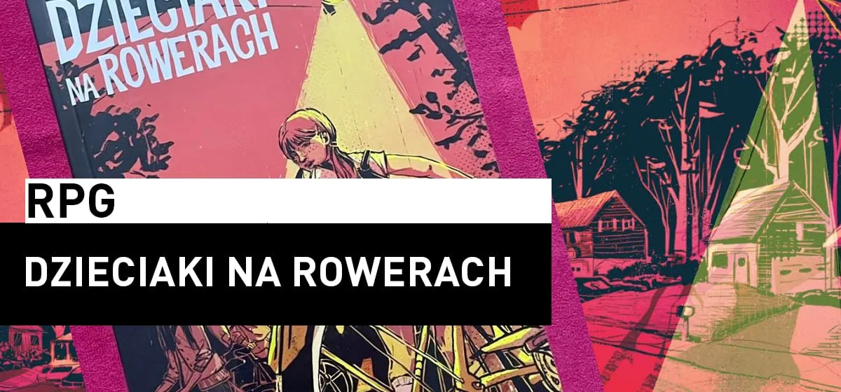RPG: Dzieciaki na Rowerach