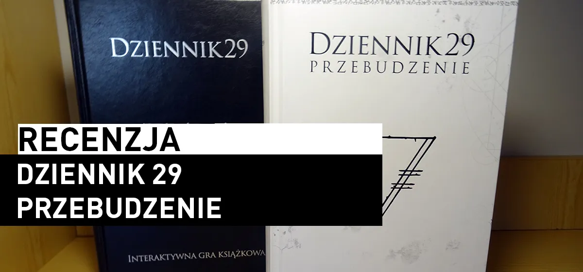 Recenzja: Dziennik 29: Przebudzenie