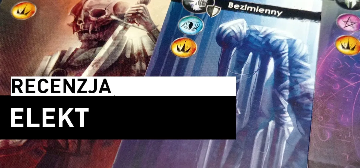Recenzja: Elekt