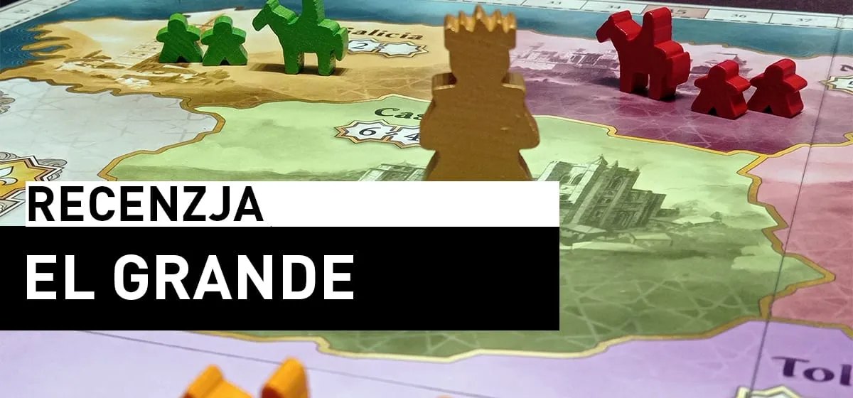 Recenzja: El Grande