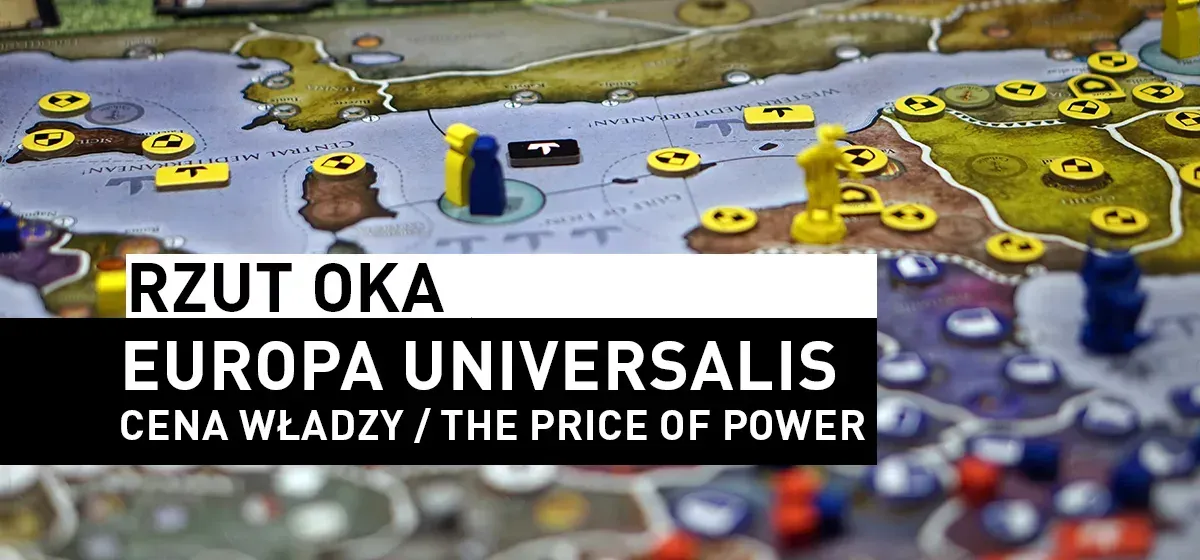 Recenzja: Europa Universalis: Cena Władzy