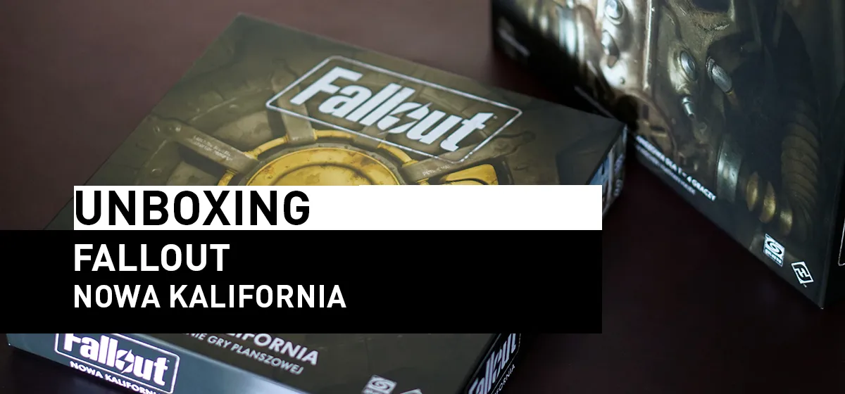 Prezentacja: Unboxing – Fallout Nowa Kalifornia