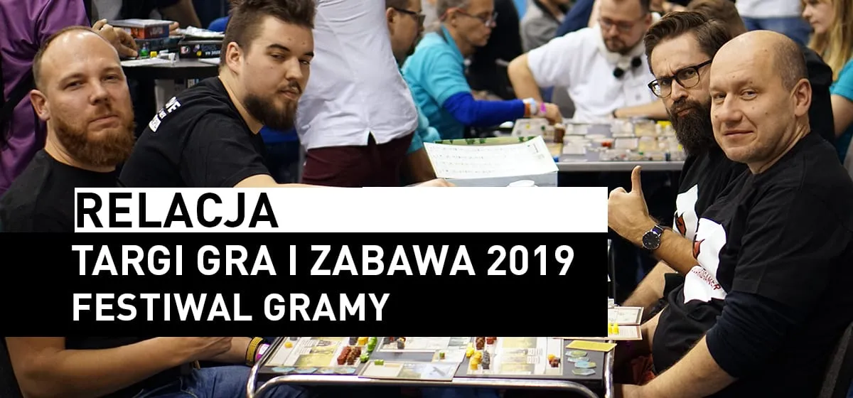 Publicystyka: Targi Gra i Zabawa (Festiwal Gramy) w Gdańsku