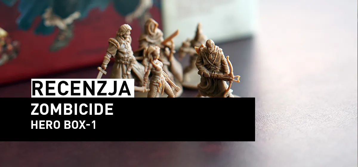Recenzja: Zombicide: Hero Box-1