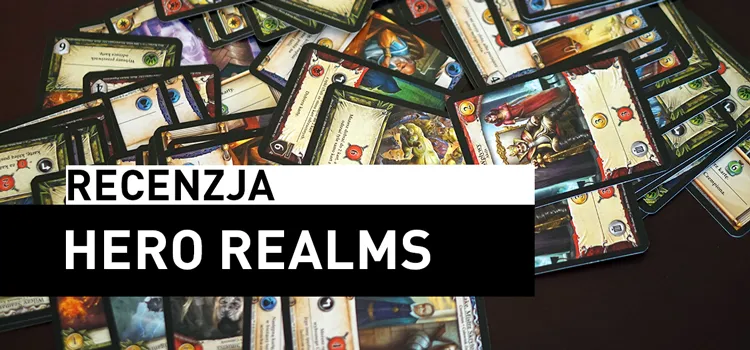 Recenzja: Hero Realms