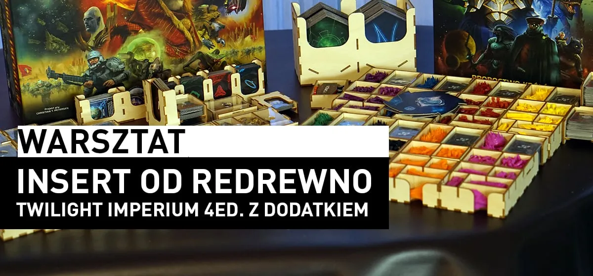Publicystyka: Insert od reDrewno do Twilight Imperium ed. 4