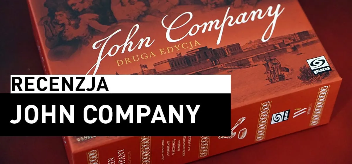 Recenzja: John Company 2 ed.