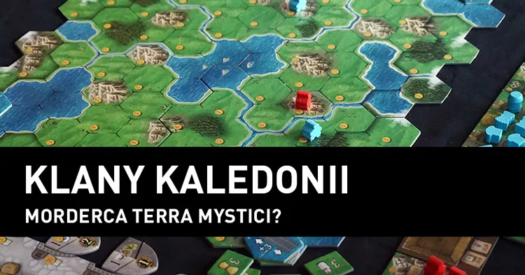 Recenzja: Klany Kaledonii
