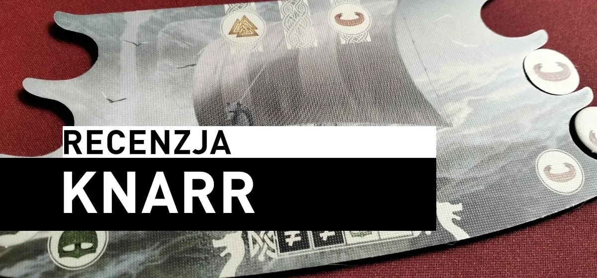 Recenzja: KNARR