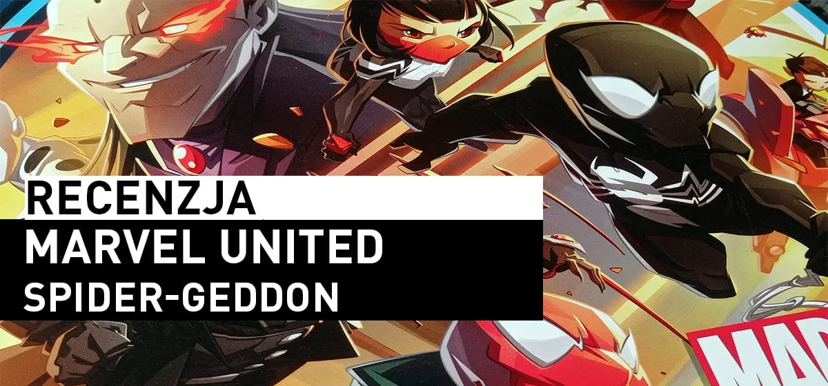 Recenzja: Marvel United: Spider-Geddon