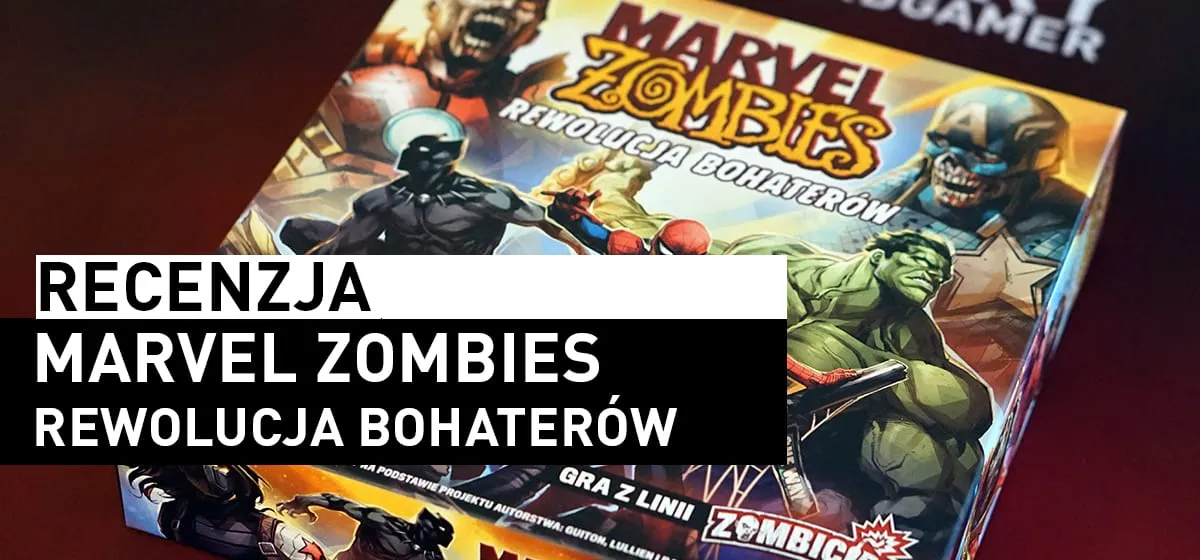 Recenzja: Marvel Zombies: Rewolucja Bohaterów