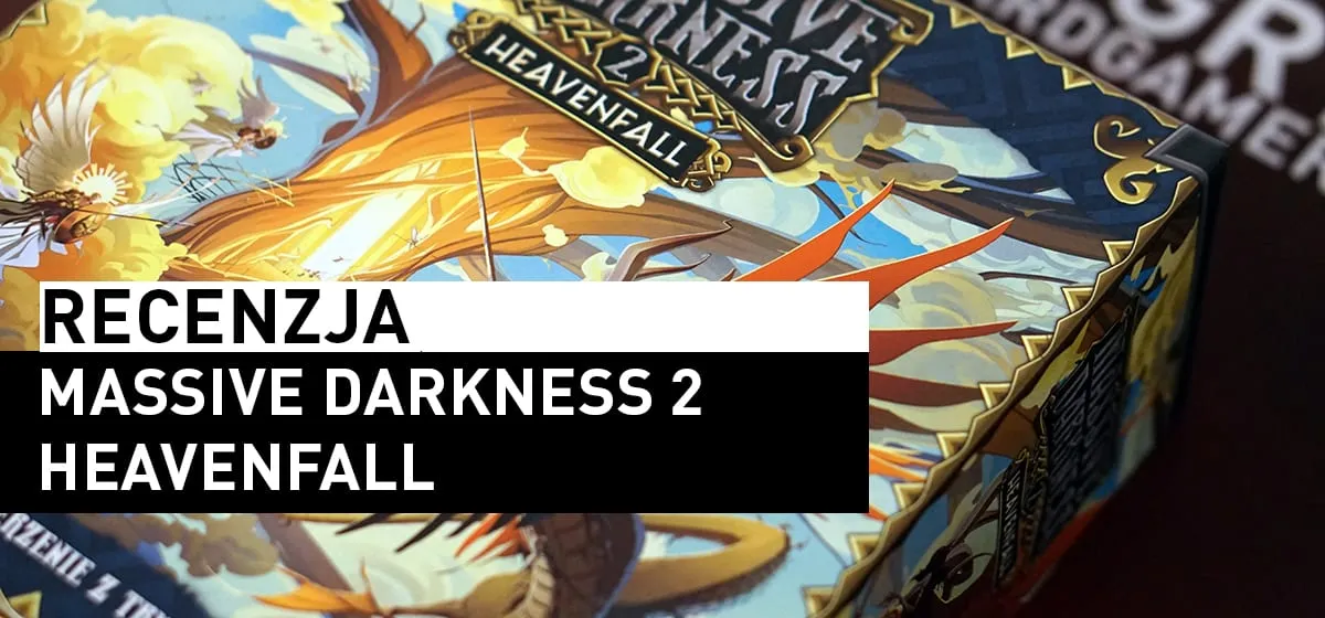 Recenzja: Massive Darkness 2: Heavenfall