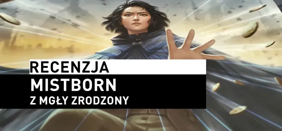 Recenzja: Mistborn: Z mgły zrodzony
