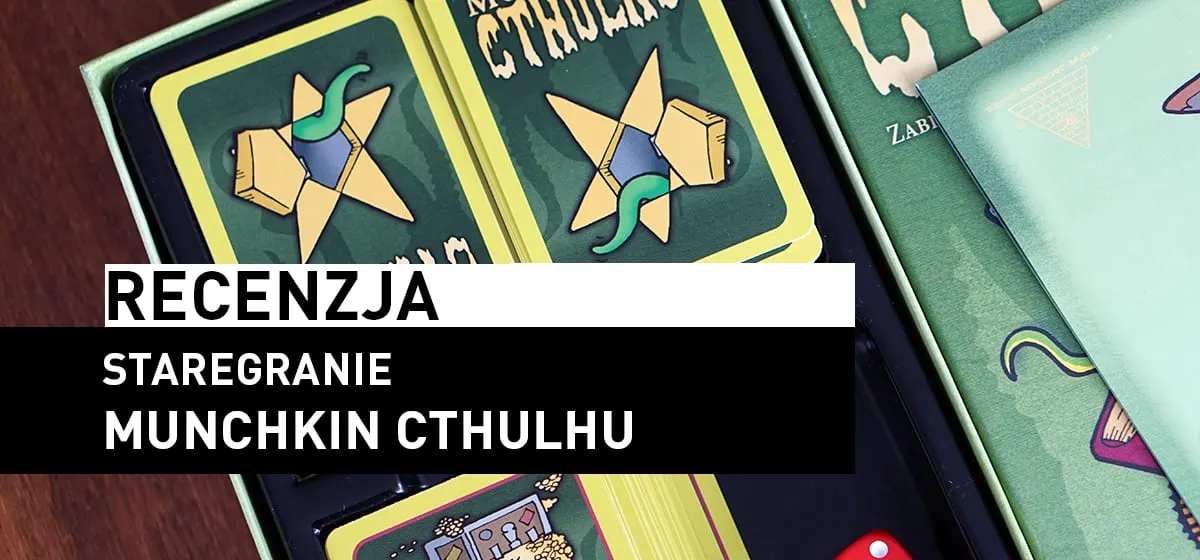 Recenzja: Munchkin Cthulhu