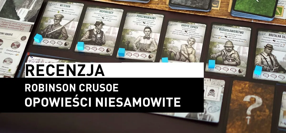 Recenzja: Robinson Crusoe: Opowieści Niesamowite