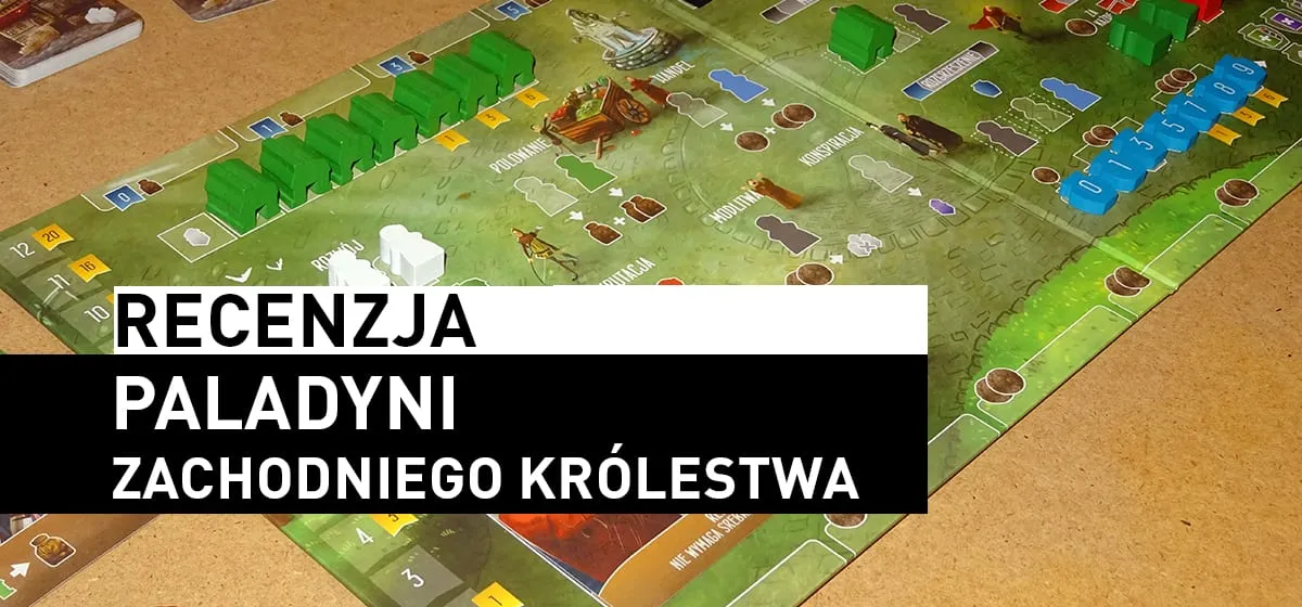 Recenzja: Paladyni Zachodniego Królestwa