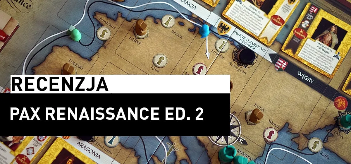 Recenzja: Pax Renaissance ed. 2