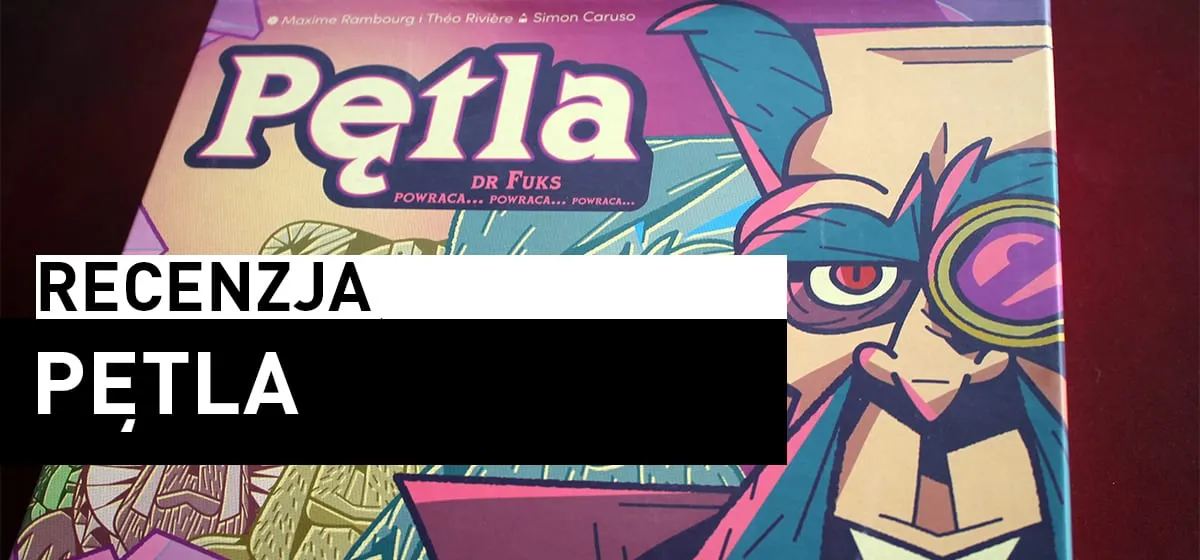 Recenzja: Pętla