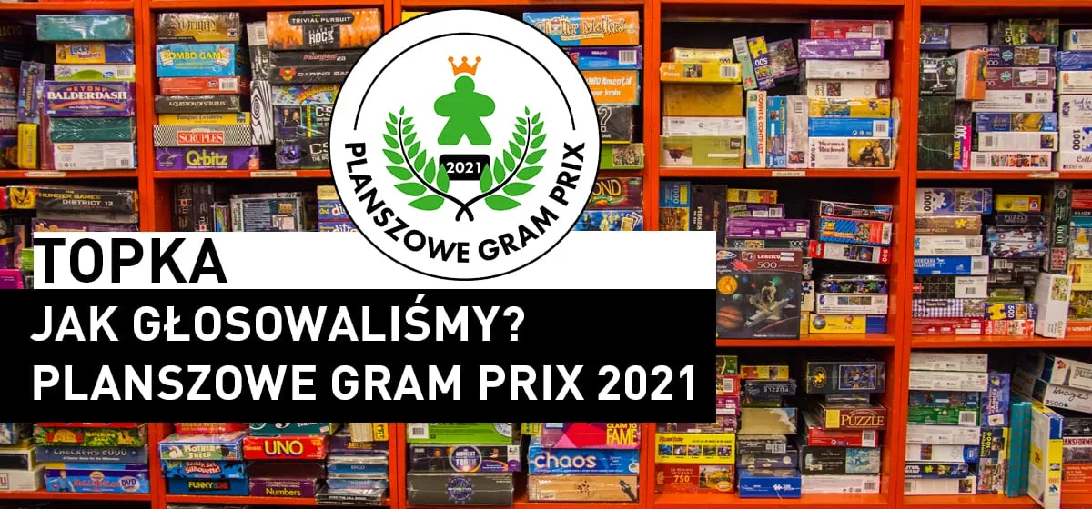 Topka: Jak głosowaliśmy w Planszowym Gram Prix 2021