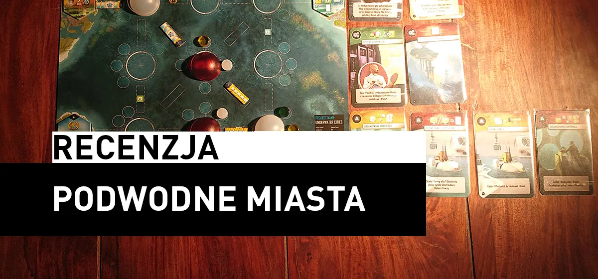 Recenzja: Podwodne Miasta