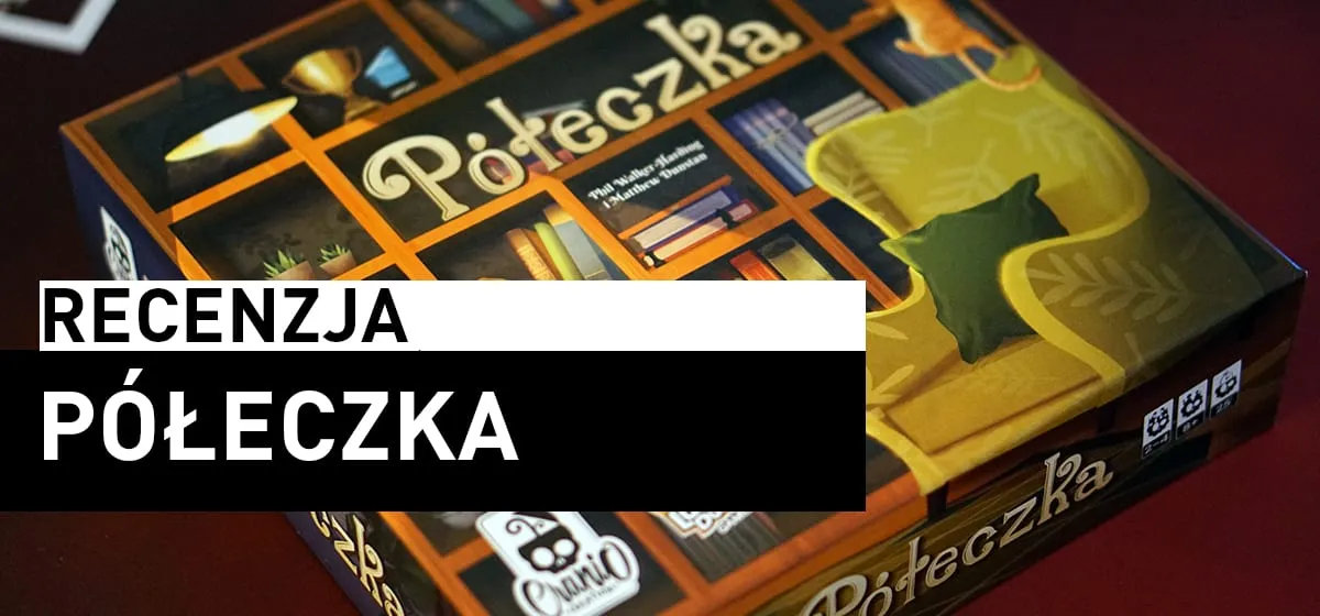Recenzja: Półeczka