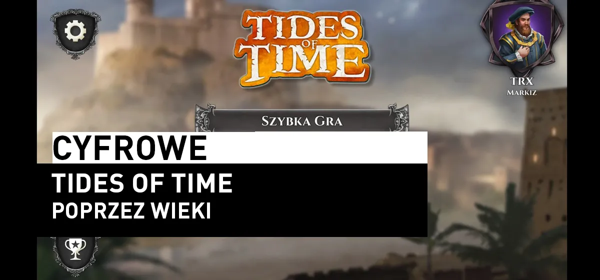 Publicystyka: Cyfrowe – Tides of Time / Poprzez Wieki