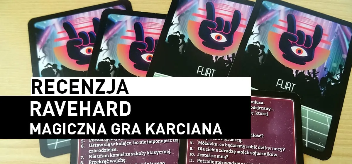 Recenzja: RAVEHARD – Magiczna gra karciana