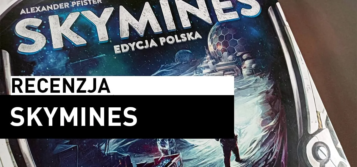 Recenzja: Skymines