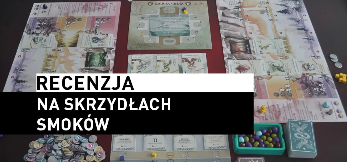 Recenzja: Na skrzydłach smoków