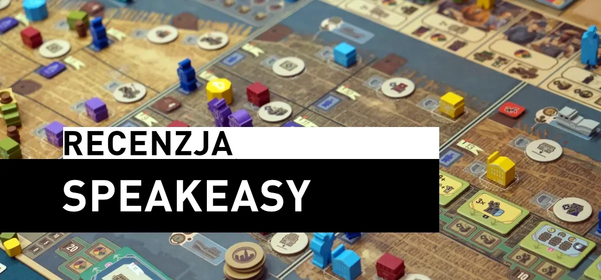 Recenzja: Speakeasy