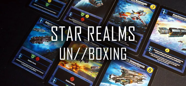 Prezentacja: Unboxing – STAR REALMS